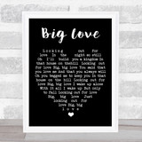 Big Love Fleetwood Mac Black Heart Quote Song Lyric Print