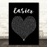 5 Seconds Of Summer Easier Black Heart Song Lyric Print