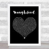 5 Seconds Of Summer Youngblood Black Heart Song Lyric Print