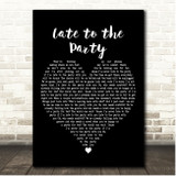 Kacey Musgraves Late to the Party Black Heart Song Lyric Print