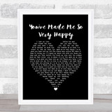 Blood, Sweat & Tears You've Made Me So Very Happy Black Heart Song Lyric Print