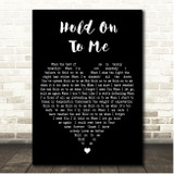 Lauren Daigle Hold On To Me Black Heart Song Lyric Print