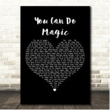 Limmie & Family Cookin' You Can Do Magic Black Heart Song Lyric Print