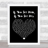 Brooks & Dunn If You See Him, If You See Her Black Heart Song Lyric Print