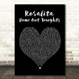 Bruce Springsteen Rosalita (Come Out Tonight) Black Heart Song Lyric Print
