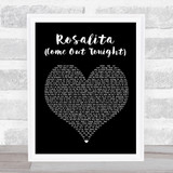 Bruce Springsteen Rosalita (Come Out Tonight) Black Heart Song Lyric Print