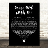 Matt Johnson Grow Old With Me Black Heart Song Lyric Print