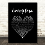 Coldplay Everglow Black Heart Song Lyric Print