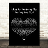 Barbra Streisand What Are You Doing The Rest Of Your Life Black Heart Song Lyric Print