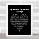 Dean Martin My Woman, My Woman, My Wife Black Heart Song Lyric Print