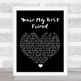 Don Williams You're My Best Friend Black Heart Song Lyric Print