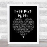 Ed Sheeran feat. YEBBA Best Part Of Me Black Heart Song Lyric Print