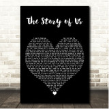 Taylor Swift The Story of Us Black Heart Song Lyric Print