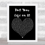 Kasabian Put Your Life on It Black Heart Song Lyric Print
