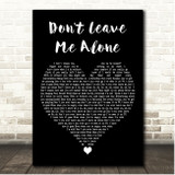David Guetta Dont Leave Me Alone Black Heart Song Lyric Print