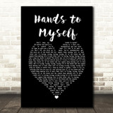Kings of Leon Hands to Myself Black Heart Song Lyric Print