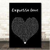 Dire Straits Expresso Love Black Heart Song Lyric Print