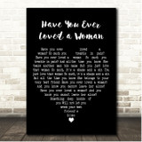 Eric Clapton Have You Ever Loved a Woman Black Heart Song Lyric Print