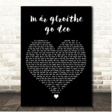 Fontaines D.C. In ár gCroíthe go deo Black Heart Song Lyric Print