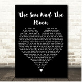 Go West The Sun And The Moon Black Heart Song Lyric Print