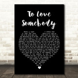 Michael Bolton To Love Somebody Black Heart Song Lyric Print