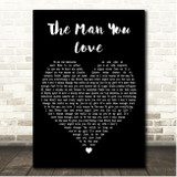 Il Divo The Man You Love Black Heart Song Lyric Print