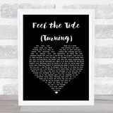 Mumford & Sons Feel the Tide (Turning) Black Heart Song Lyric Print