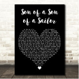Jimmy Buffett Son of a Son of a Sailor Black Heart Song Lyric Print