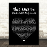 Natalie Cole This Will Be (An Everlasting Love) Black Heart Song Lyric Print