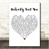 Jools Holland and Ruby Turner Nobody But You White Heart Song Lyric Print