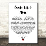 Kaylee Rose Look Like You White Heart Song Lyric Print