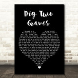 Randy Travis Dig Two Graves Black Heart Song Lyric Print