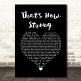 Richard Ashcroft That's How Strong Black Heart Song Lyric Print