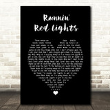 The Cadillac Three Runnin' Red Lights Black Heart Song Lyric Print