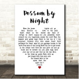 The Mountain Goats Possum by Night White Heart Song Lyric Print