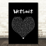 The Vaccines Wetsuit Black Heart Song Lyric Print