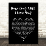 The Waterboys How Long Will I Love You Black Heart Song Lyric Print