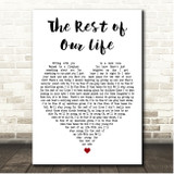 Tim McGraw & Faith Hill The Rest of Our Life White Heart Song Lyric Print