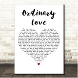 U2 Ordinary Love White Heart Song Lyric Print