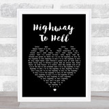AC DC Highway To Hell Black Heart Song Lyric Quote Print
