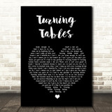 Adele Turning Tables Black Heart Song Lyric Quote Print