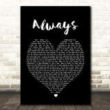 Bon Jovi Always Black Heart Song Lyric Quote Print
