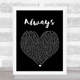Bon Jovi Always Black Heart Song Lyric Quote Print
