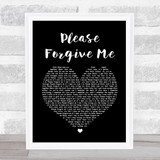 Bryan Adams Please Forgive Me Black Heart Song Lyric Quote Print