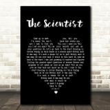 Coldplay The Scientist Black Heart Song Lyric Quote Print