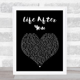 Daughtry Life After You Black Heart Song Lyric Quote Print
