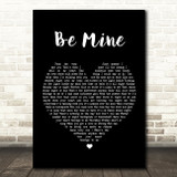 David Gray Be Mine Black Heart Song Lyric Quote Print