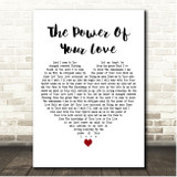 Hillsong The Power Of Your Love White Heart Song Lyric Print