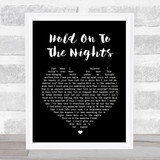 Richard Marx Hold On To The Nights Black Heart Song Lyric Quote Print