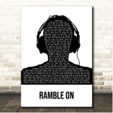 Led Zeppelin Ramble On Black & White Man Headphones Song Lyric Print